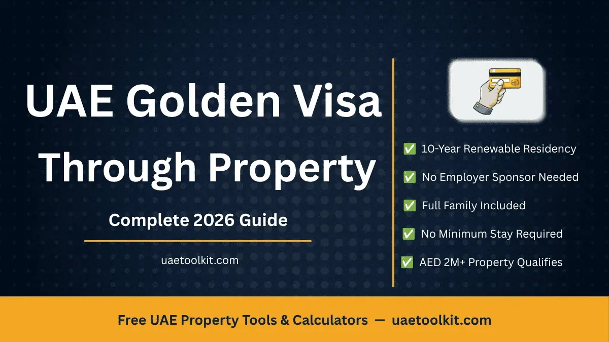 UAE Golden Visa through property 2026 guide