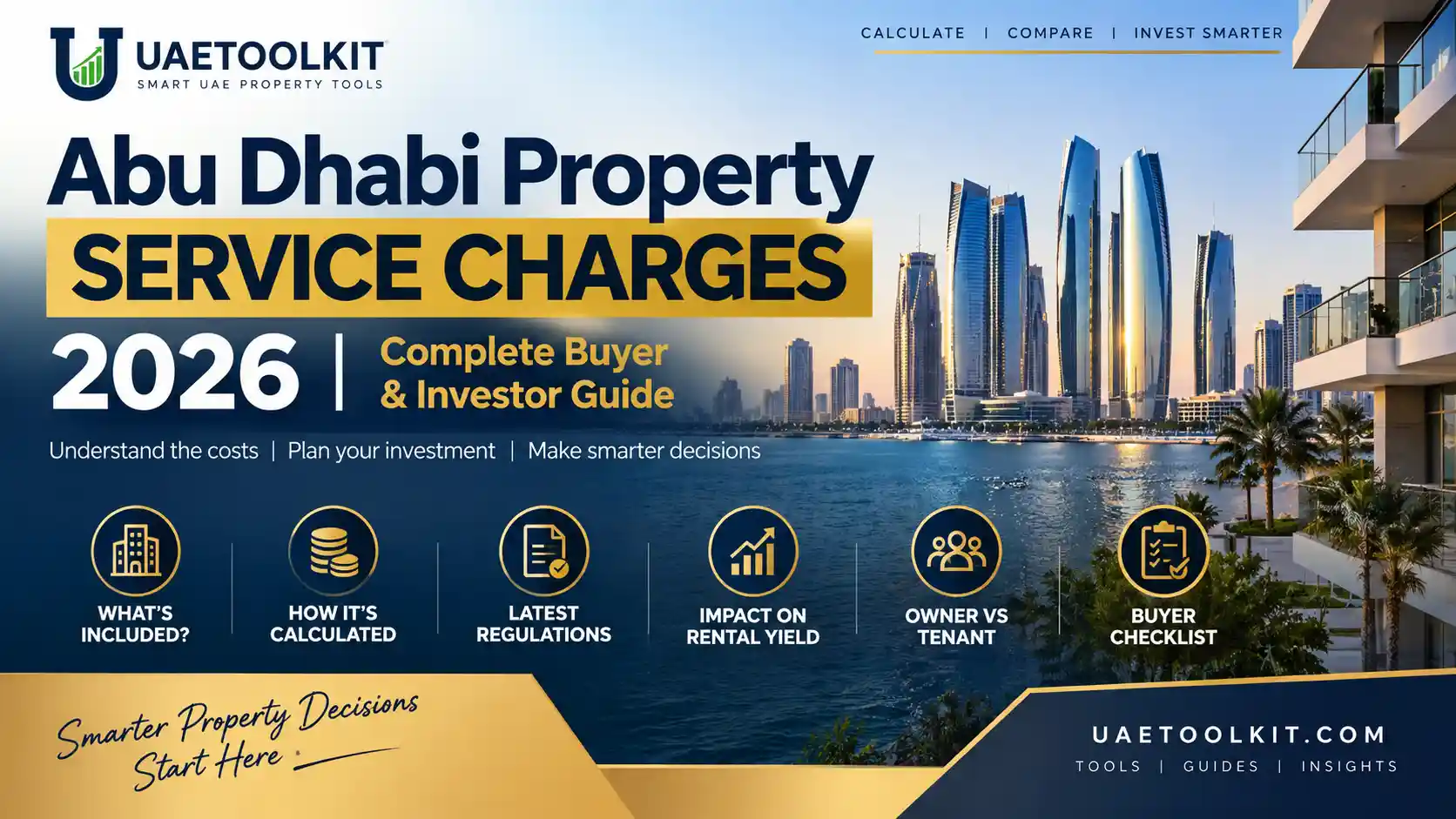 Abu Dhabi property service charges 2026 buyer and investor guide