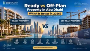 Ready vs off-plan property Abu Dhabi comparison 2026